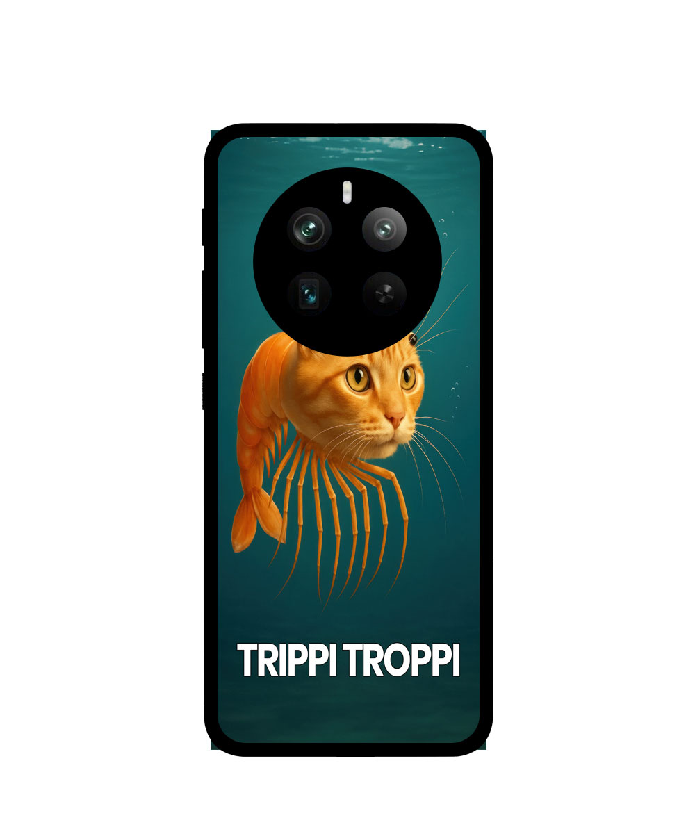 TRIPPI TROPPI